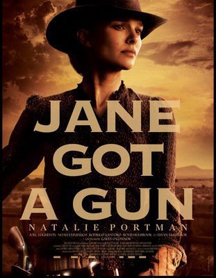 Jane got a gun poster