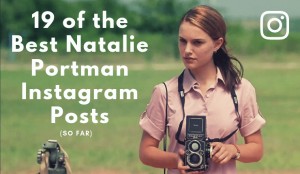 19 of the Best Natalie Portman Instagram Posts