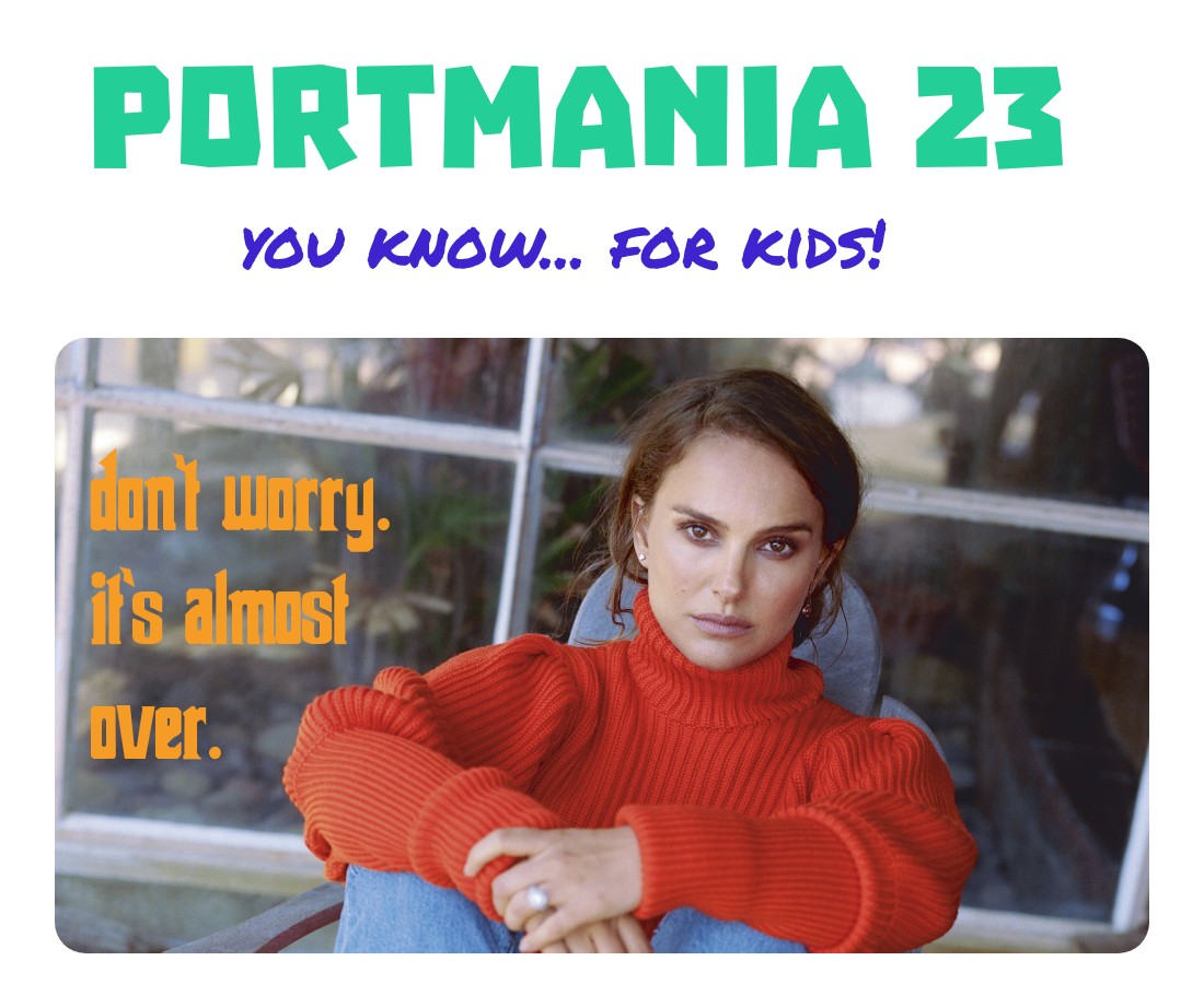 Read more about the article Get in My PORTMANIA!